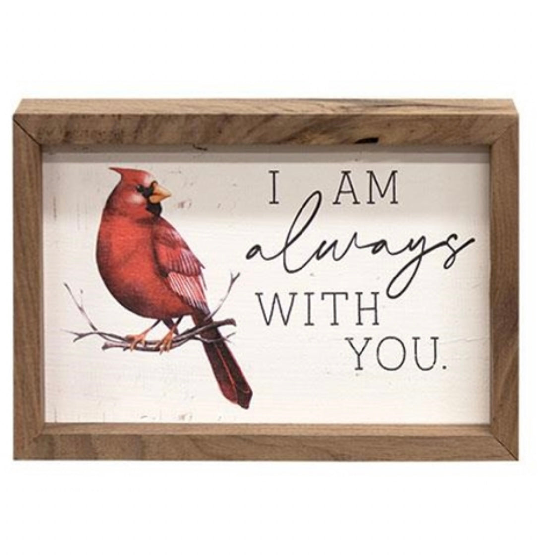 Cardinal Framed Art - I am always with you Cardinal decor- Memorial Gift